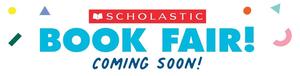 Upcoming Scholastic Book Fair